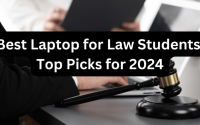 Best Laptop for Law Students: Top Picks for 2024